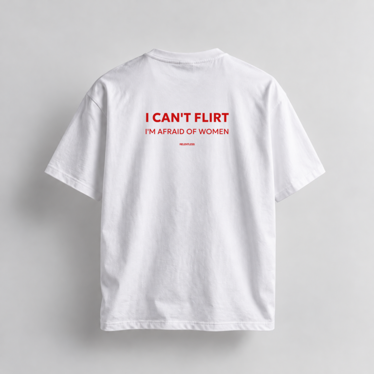 i cant flirt i'm afraif of women shirt