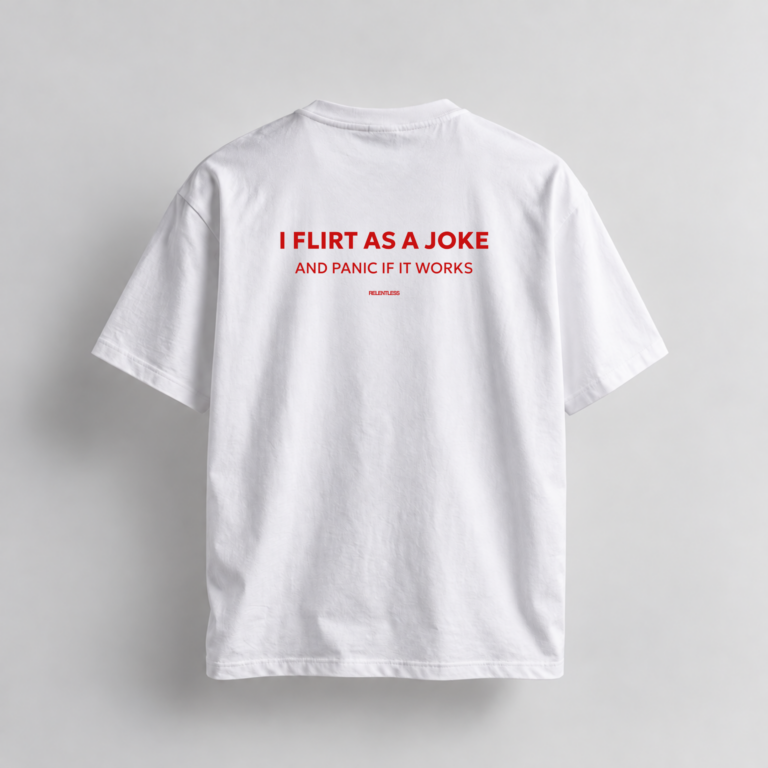 i flirt as a joke shirt
